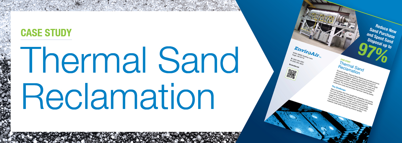 Transcript: Case Study Thermal Sand Reclamation